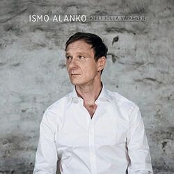 Kieli Jolla Vaikenen Chords by Ismo Alanko