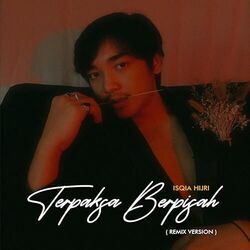 Terpaksa Berpisah Chords by Isqia Hijri