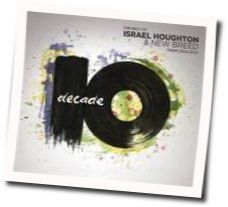 We Have Overcome Chords by Israel & New Breed