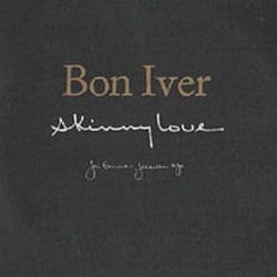 Skinny Love Chords by Bon Iver