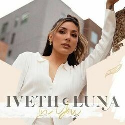 In You by Iveth Luna