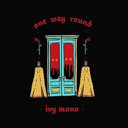 One Way Round Chords by Ivy Mono