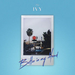 Better In My Head Chords by Ivy