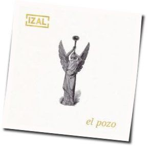 El Pozo by Izal