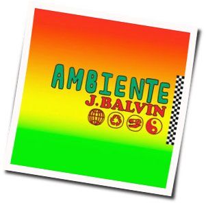 Ambiente by J Balvin