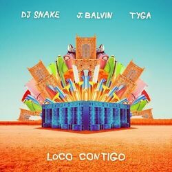 Loco Contigo (part. Dj Snake Y Tyga) Chords by J Balvin