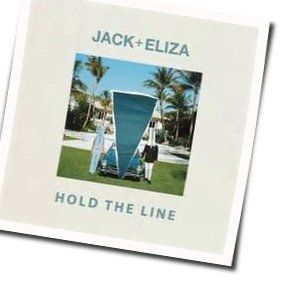 Jack And Eliza chords for Hold the line (Ver. 2)