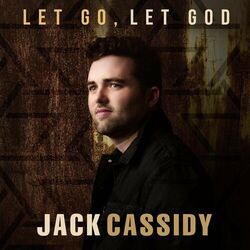 Let Go Let God by Jack Cassidy