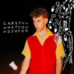 Careful What You Wish For The Doctor Said To Chords by Jack Harris