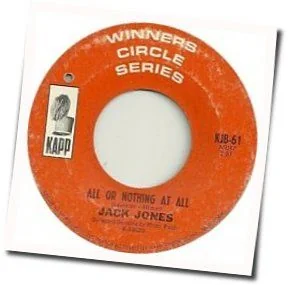 All Or Nothing At All Chords by Jack Jones