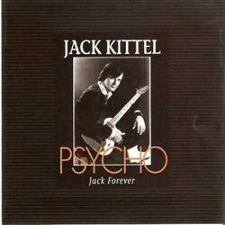 Psycho by Jack Kittel