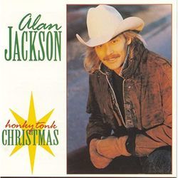If You Don't Wanna See Santa Claus Cry by Alan Jackson