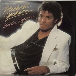 Billie Jean  by Michael Jackson