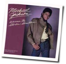 Wanna Be Startin' Somethin' by Michael Jackson