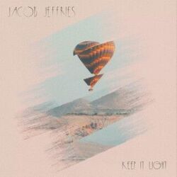 Keep It Light Chords by Jacob Jeffries