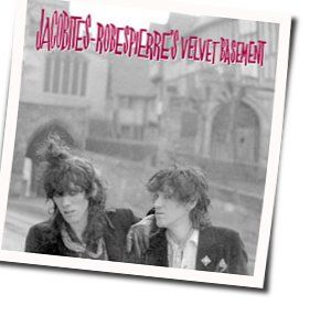 Where The Rivers End Chords by The Jacobites