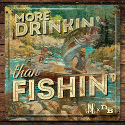 More Drinkin Than Fishin Intro by Jade Eagleson