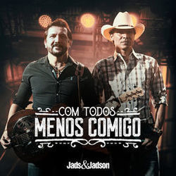 Com Todos Menos Comigo Chords by Jads E Jadson