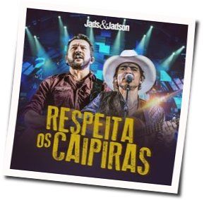 Respeita Os Caipiras Chords by Jads E Jadson