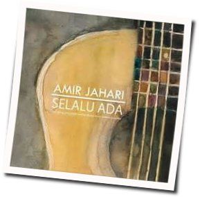 Selalu Ada Chords by Amir Jahari