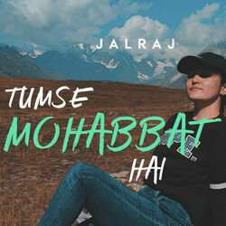 Tumse Mohabbat Hai Haan Chords by Jalraj