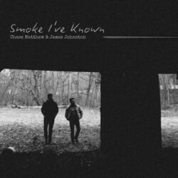 Smoke Ive Known by James Johnston