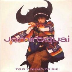 Too Young To Die by Jamiroquai