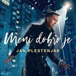 Meni Dobro Je Chords by Jan Plestenjak