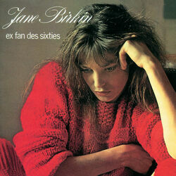 Ex-fan Des Sixties by Jane Birkin
