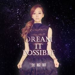 Dream It Possible by Jane Zhang