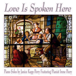 Love Is Spoken Here Chords by Janice Kapp Perry