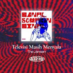 Televisi Masih Menyala Chords by The Jansen