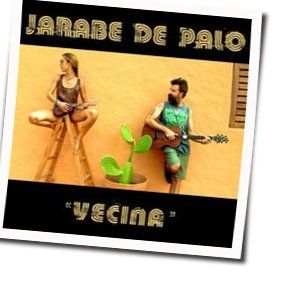 Vecina Chords by Jarabe De Palo