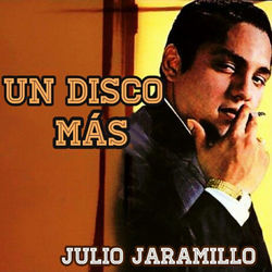 Un Disco Más by Julio Jaramillo