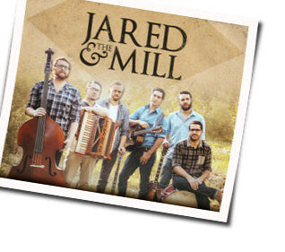 Song For A Girl Chords by Jared And The Mill