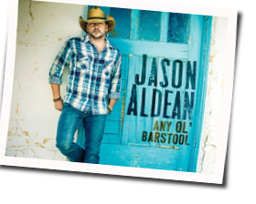 Jason Aldean chords for Any ol barstool