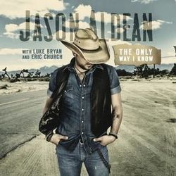 The Only Way I Know Tab by Jason Aldean