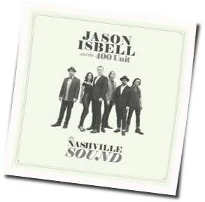 Cumberland Gap Chords by Jason Isbell And The 400 Unit