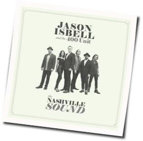 Cumberland Gap Chords by Jason Isbell And The 400 Unit