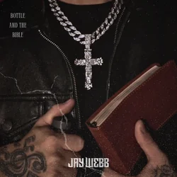 Bottle And The Bible Chords by Jay Webb