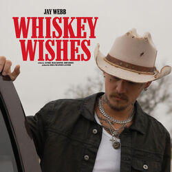 Whiskey Wishes Chords by Jay Webb