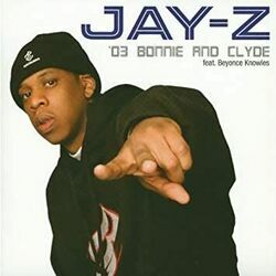 03 Bonnie And Clyde by Jay-Z