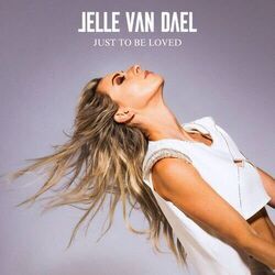 Just To Be Loved Chords by Jelle Van Dael
