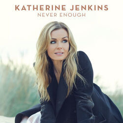 Never Enough by Katherine Jenkins