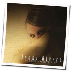 Aparentemente Bien Chords by Jenni Rivera