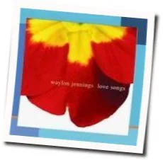 Didn't We Shine Chords by Waylon Jennings