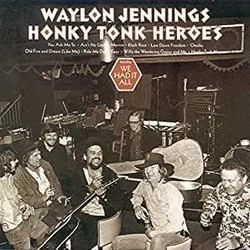 Honky Tonk Heroes Tab by Waylon Jennings