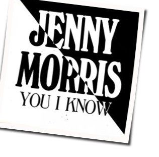 You I Know Chords by Jenny Morris