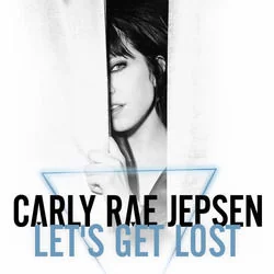 Let's Get Lost Chords by Carly Rae Jepsen