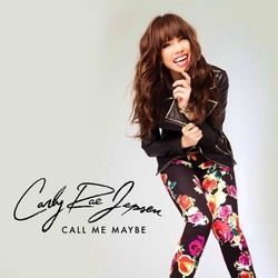Call Me Maybe  by Carly Rae Jepsen